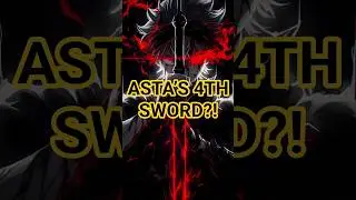 Asta&rsquo;s 4th Sword Theory ⚔️ | Black Clover Explained #blackclover #asta