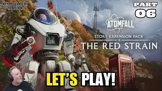 Atomfall: The Red Strain DLC | Gameplay Walkthrough Part 6 (Key Provided by Rebellion)