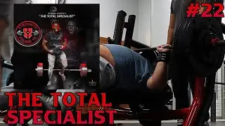 The Total Specialist Week 9 Day 3 & Day 4