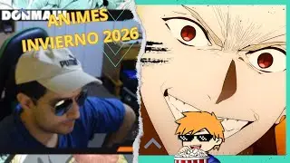 DONMAUI REACCIONA A ESTRENOS ANIME INVIERNO 2026 |  @Lolweapon