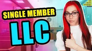 7 Reasons You Need A Single Member LLC | Grow Your Music Business