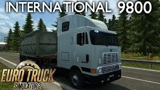Euro Truck Simulator 2. {1.24} Мод: INTERNATIONAL 9800. (Ссылка в описании)