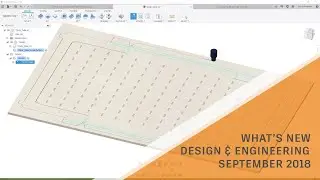 Что нового в Fusion 360 Design & Engineering &mdash; сентябрь 2019 г.