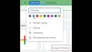 Групповые вкладки Google Chrome