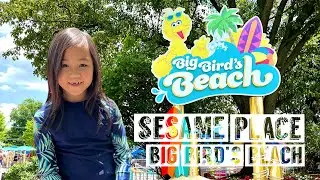 Big Bird&rsquo;s Beach replaced Twiddlebug Land at Sesame Place on May 2023