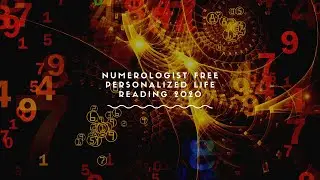 Numerologist Free Personalized Life Reading 2020 - free personalized numerology report