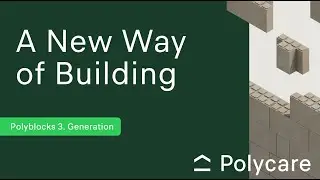 Polycare - A New Way Of Building | 2020