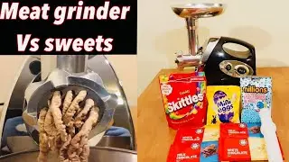 MEAT GRINDER VS SWEETS