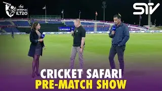 Cricket Safari Pre-Match Show| MI Emirates vs Gulf Giants | Match 26 | DP World ILT20 | M3Y1J