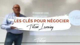 Nos conseils en Négociation - TOTEM LEARNING #3