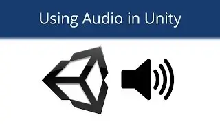 Introduction to Audio in Unity