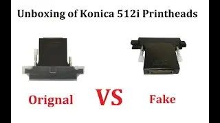 Original Konica 512i vs Duplicate Konica 512i | Unboxing of Konica 512i Printheads |