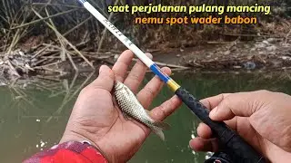 REJEKI...!! Pulang mancing malah nemu spot potensial microfishing