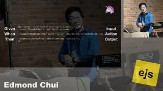 Joyful React Testing, Edmond Chui &ndash;&nbsp;June 2019