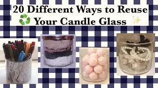 20 Ways to Reuse Candle Glass! + Amoretu Review