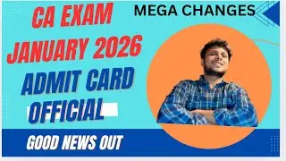 CA Exam January 2026 Admit card Official Announcement by ICAI
