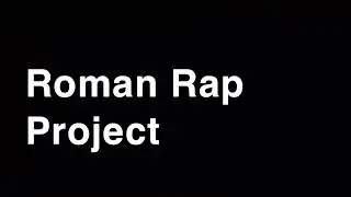 Mr Grants Roman Rap Project