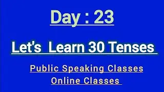 Day 23 | Past Conjective Tense | English Grammar 30+ Tenses | Public Speaking Classes | Shahid Hussa