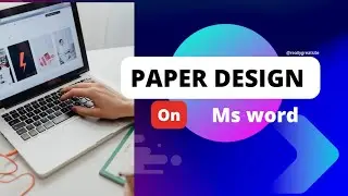 How to design paper on Ms word | How to make school, college paper on Ms word