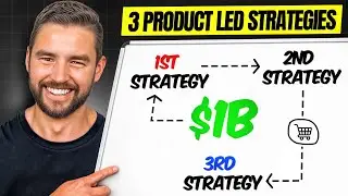 3 Product-Led Strategies I Used to Generate $1B In Self-Serve Revenue For My Clients, Wes Bush