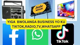 YIGA BWEBALANGA  BUSINESS KU TIKTOK, YOUTUBE,RADIO,TV etc
