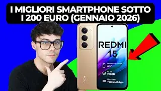 SMARTPHONE SOTTO I 200 EURO - I MIGLIORI DI GENNAIO 2026