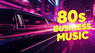 City Grind Productivity 🏙️💼 | 80s Music
