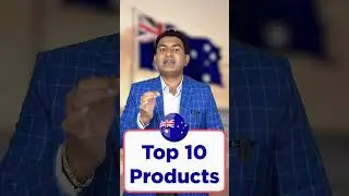 Top 10 Product Export to Australia