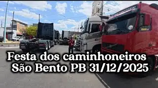 Festa dos caminhoneiros em São Bento PB 31/12/2025