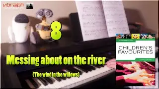 8 Messing about on the river / CHILDREN'S FAVOURITES - Really easy piano