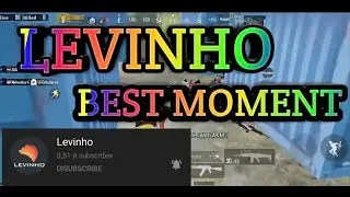 LEVINHO BEST MOMENTS