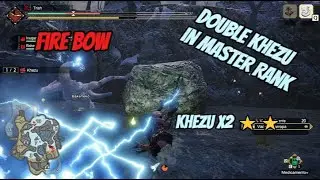 Master Rank Double Khezu//Fire Bow//Monster Hunter Rise Sunbreak
