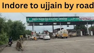 Indore to Ujjain by road 2025 | Ujjain Indore road condition current | Ujjain mahakal 