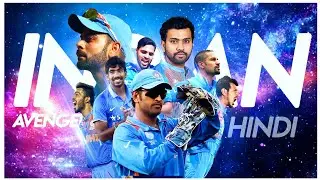 ICC Worldcup 2019 Official song Hindi | The Indian Avengers | Marvel Anthem ft.team India |