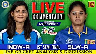 🔴 1st Semi Final | India A Women vs Sri Lanka A Women Live | Women's Asia Cup Rising Stars 2026