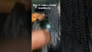 How to make a simple braid and curls