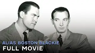 Alias Boston Blackie | Full Movie | CineStream