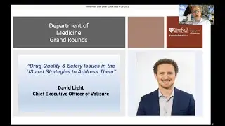 Drug Quality and Safety Issues in the US and Strategies  | DoM Grand Rounds | 26 April 2023