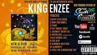 Episode #7:  Rapper King Enzee @kingenzee5874  discusses his new album JEnzee