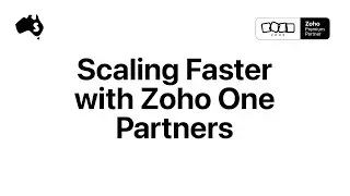 Achieve Success with Zoho One Partners in Australia