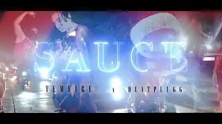 TemFire x Deatplugg - SAUCE (Shot by Kylo, SywHaru)