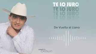 Alberto Castillo   De Vuelta al Llano Audio Oficial