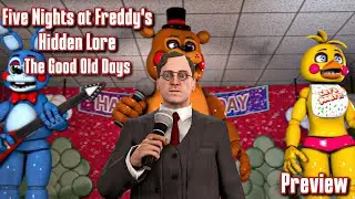 [FNaF SFM] Five Nights at Freddy's 2: Скрытая история - Старые добрые времена (ПРЕДВАРИТЕЛЬНЫЙ ПР...