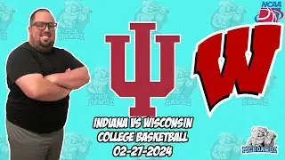 Indiana vs Wisconsin 2/27/24 Free College Basketball Picks and Predictions  | NCAA Tips