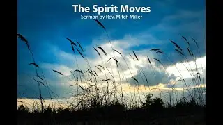 The Spirit Moves