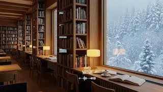 [Playlist] Cozy Winter Soft Piano by a Snowy Library Window - Study Music & Reading Music