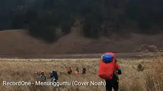RecordOne - Menunggumu (Cover Noah)