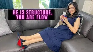 Masculine and Feminine Energy | He Brings the Structure, You Bring the Flow