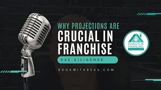 Why Projections Are Crucial in Franchise Due Diligence