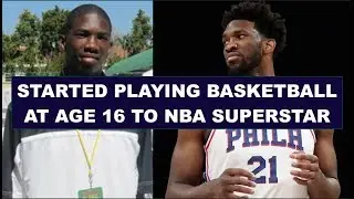 Joel Embiid&rsquo;s Incredible Journey: Starting Basketball At Age 16 to NBA Superstar